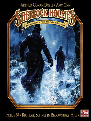 cover image of Sherlock Holmes--Die geheimen Fälle des Meisterdetektivs, Folge 68